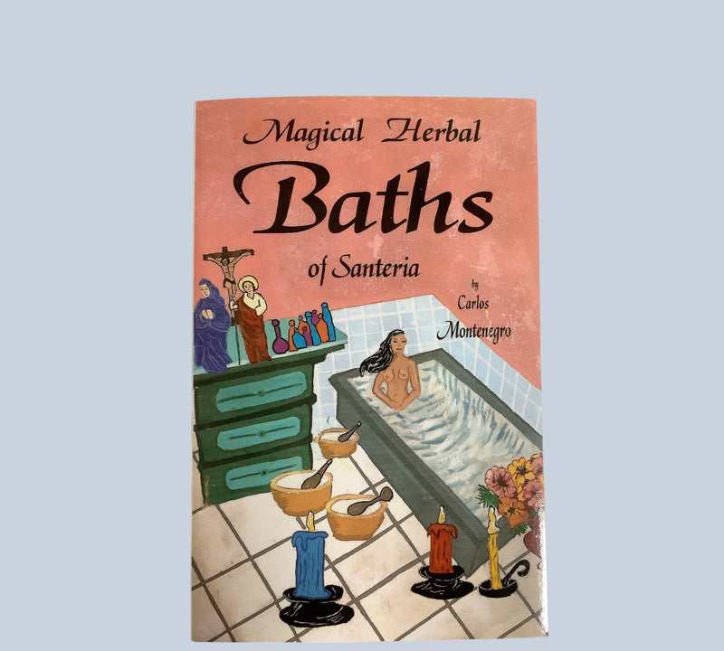 Magical Herbal Baths of Santeria
