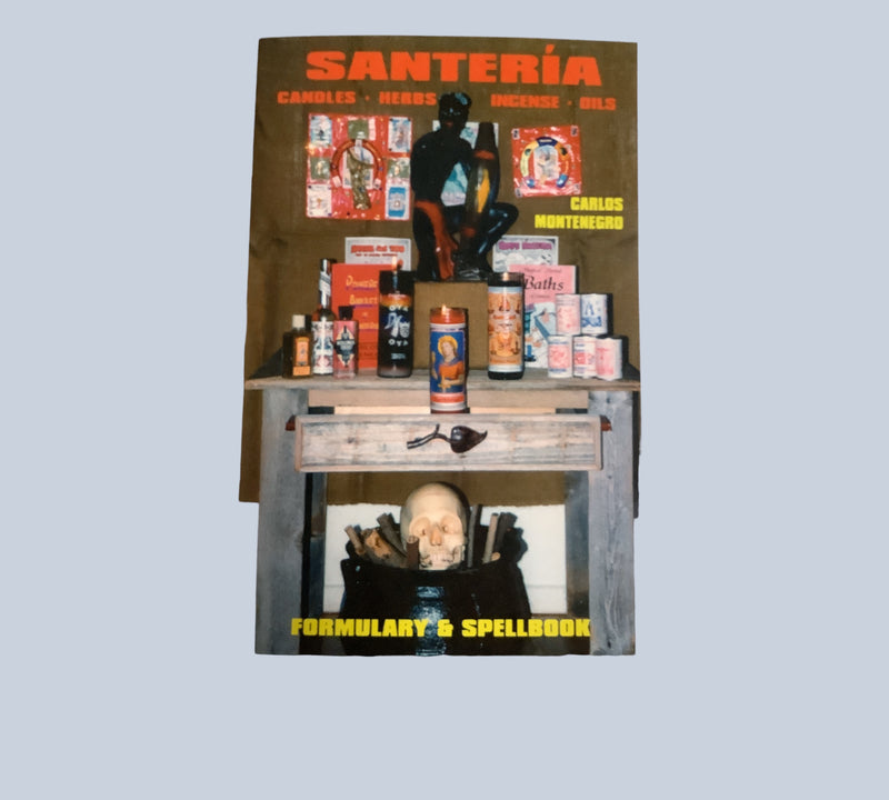 Santeria Formulary & Spellbook