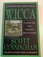 Wicca: A Guide for the Solitary Practitioner