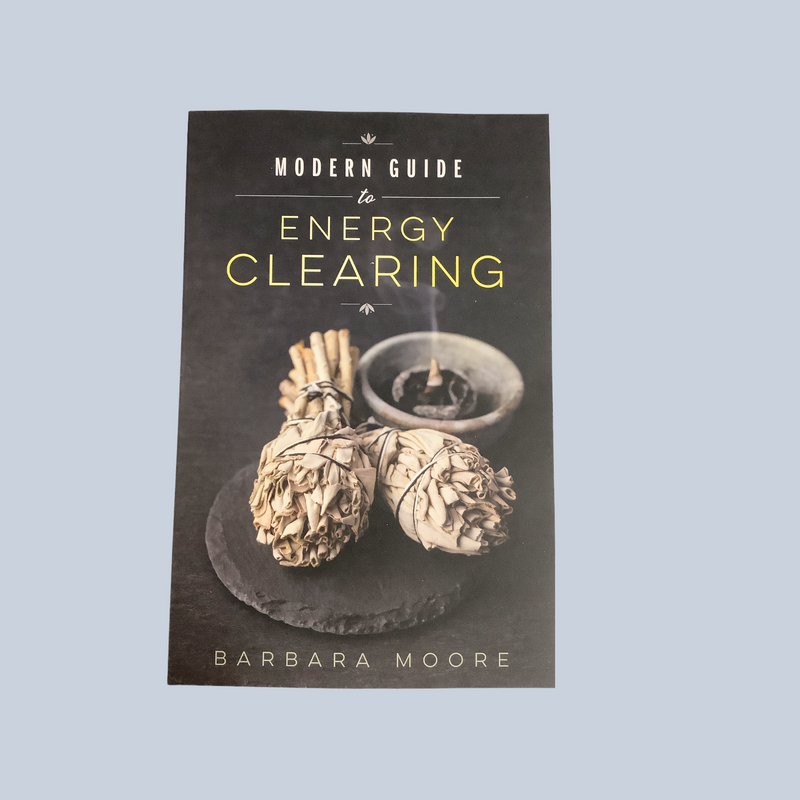 The Modern Guide to Energy Clearing